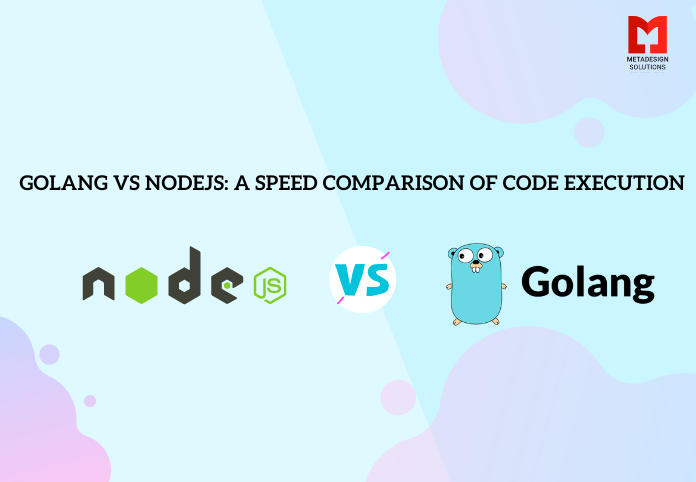GoLang vs NodeJS: A Speed Comparison of Code Execution GoLang vs NodeJS: A Speed Comparison of Code Execution