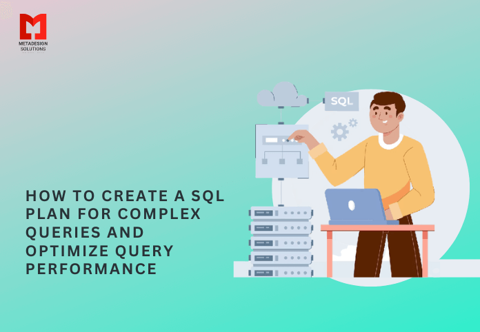 Use Sql Plan To Optimize Performance Of The Sql Query Use Sql Plan To Optimize Performance Of The Sql Query